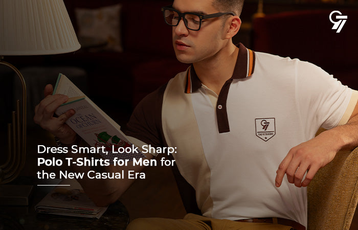 Dress Smart, Look Sharp: Polo T-Shirts for Men for the New Casual Era